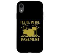 I'll Be in The Basement Batterie Humoristique pour batteurs Coque pour iPhone XR