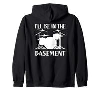 I'll Be in The Basement Batterie Humoristique pour batteurs Sweat à Capuche