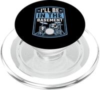 I'll Be in The Basement Drummer Drummer PopSockets PopGrip pour MagSafe