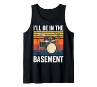 I'll Be in The Basement Tambour Débardeur