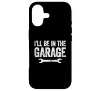 I'll Be in The Garage Coque pour iPhone 17