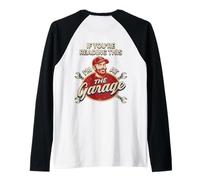 I'll Be in The Garage Humour Joke for Handyman on The Back Manche Raglan