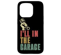 I'll Be In The Garage Mechanic Car Guy Réparation de véhicule rétro Coque pour iPhone 15 Pro