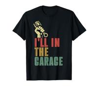 I'll Be In The Garage Mechanic Car Guy Réparation de véhicule rétro T-Shirt