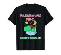 I'll be Ready for pre-k When i Wake up T-Shirt