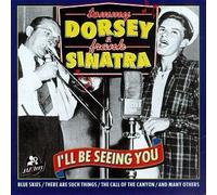 Tommy Dorsey / Frank Sinatra – I'll Be Seeing You – Concord