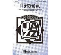 I'll be seeing you (Mixed Voice Choir a cappella)
