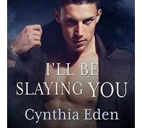 I'll Be Slaying You (Night Watch Series, 2)