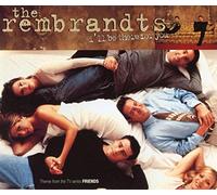 I'll Be There for You by Rembrandts (1995-07-28)