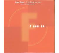 Knee Deep - I'll Be There for You [Import]