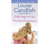 I'll Be There For You/Second Husband - [Version Originale] Louise Candlish (Auteur)
