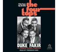 I'll Be There: My Life with the Four Tops