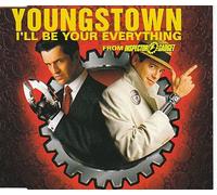 Youngstown - I'll Be Your Everything