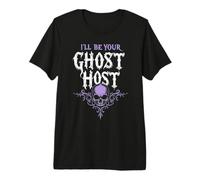 I'll Be Your Ghost Paranormal Spooky Gothic Party T-Shirt Haut de Gamme