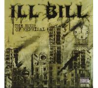 Ill Bill - The Hour Of Reprisal
