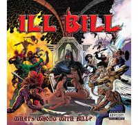 Ill Bill - What's Wrong With Bill? [Compact Discs]