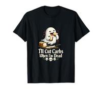 I'll Cut Carbs When I'm Dead Jeu de Mots drôle de Pain fantôme T-Shirt