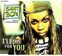 Sweetbox - I'll Die for You [Import]
