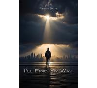 I'll Find My Way