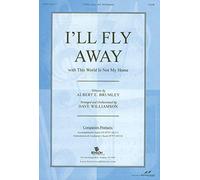 I'll Fly Away : Satb : orchestration et partition du chef d'orchestre