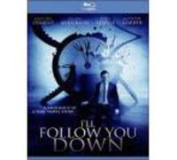 I'll Follow You Down [Blu-Ray]