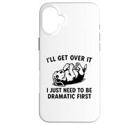 I'll Get Over It I Just Need To Be Dramatic First Beagle Coque pour iPhone 16 Plus