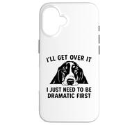 I'll Get Over It I Just Need To Dramatic First Basset Hound Coque pour iPhone 16