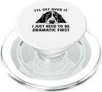 I'll Get Over It I Just Need To Dramatic First Basset Hound PopSockets PopGrip pour MagSafe