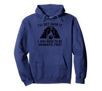 I'll Get Over It I Just Need To Dramatic First Basset Hound Sweat à Capuche