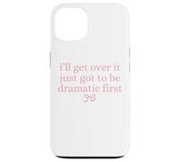 I'll Get Over it Just got be spectaculaire, Premier Joli nœud Graphique Coque pour iPhone 13