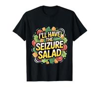 I'll Have The Seizure Salad Epilepsy Puns Awareness - T-Shirt Graphique avec Valeur