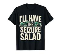 I'll Have The Seizure Salad Epilepsy Puns Awareness - T-Shirt Graphique avec Valeur