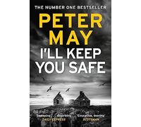 I'll Keep You Safe: The #1 Bestseller