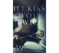 I'll Kiss You Twice