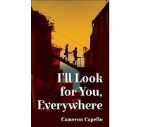 I'll Look for You, Everywhere – Macmillan