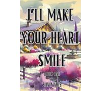 I'LL MAKE YOUR HEART SMILE 1 - ENGLISH VERSION