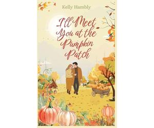 I'll Meet You at the Pumpkin Patch