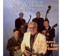 I'll Meet You in the Gloryland by Paul Williams (2002-05-21)