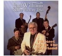 Paul Williams & Victory Trio – I'll Meet You in the Gloryland – Import