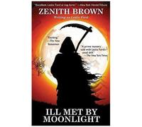 Ill Met By Moonlight