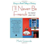 I'll Never Be French (No Matter What I Do)