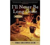 I'll Never Be Long Gone