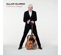 Clarke Allan – I'll Never Forget