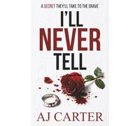 I'll Never Tell