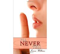 I'll Never Tell