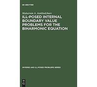 Ill-Posed Internal Boundary Value Problems For The Biharmonic Equation