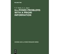 Ill-Posed Problems With A Priori Information