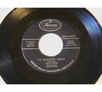 I'll Remember Today / My How The Time Goes By [Vinyl Single 7'']