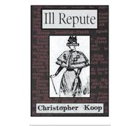 Ill Repute: a novel