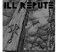 Ill Repute - We'll Get Back at Them [Import]